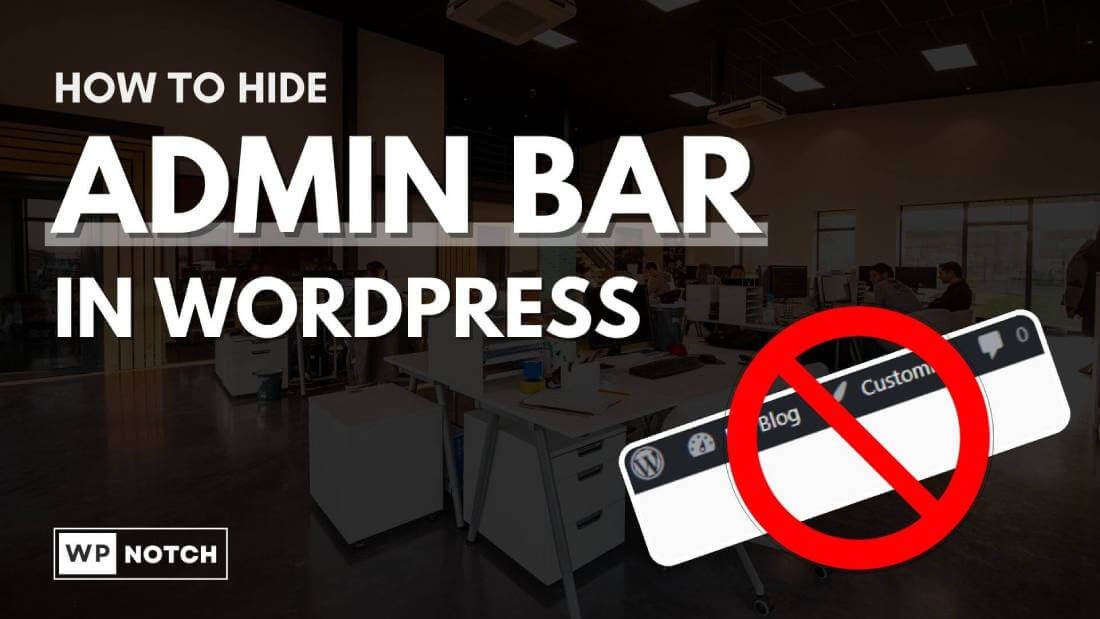 How to Disable the Admin Bar in WordPress