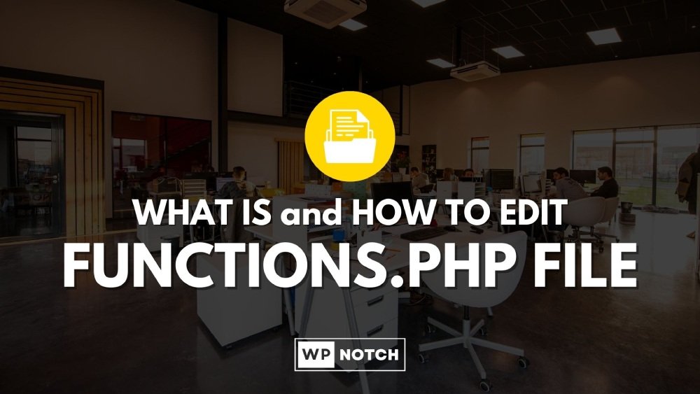 How to Edit functions.php in WordPress